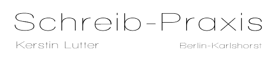 Schreib-Praxis Kerstin Lutter Berlin-Karlshorst